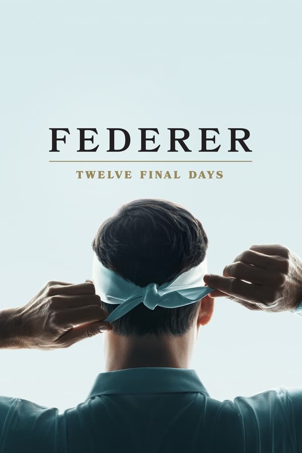 مشاهدة فيلم Federer: Twelve Final Days 2024 مترجم